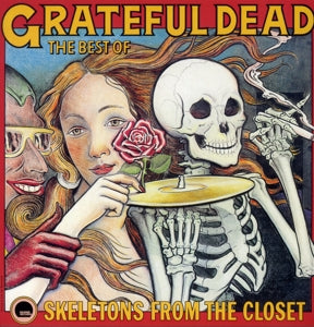 Grateful Dead – The Best of: Skeletons From (1LP Vinyl)