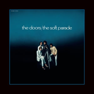 The Doors – The Soft Parade (50th Anniversary Edition).