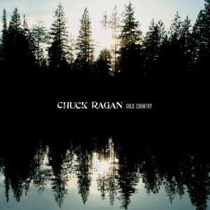 Ragan, Chuck – Gold Country cd