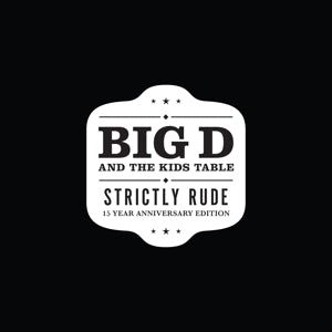 Big D & the Kids Table – Strictly Rude vinyl