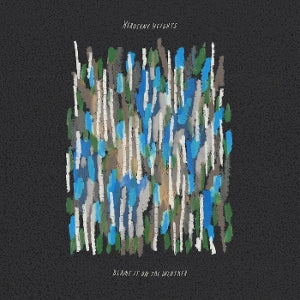 Kerosene Heights – Blame It On the Weather vinyl