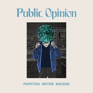 Public Opinion – Perpetual Motion Machine vinyl