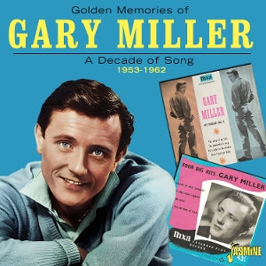 Gary Miller – Golden Memories of.. a Decade of Song 1953-1962 (1CD)