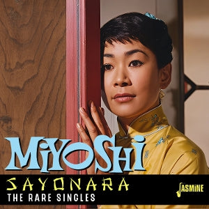Miyoshi Umeki – Sayonara - the Rare Singles (1CD)