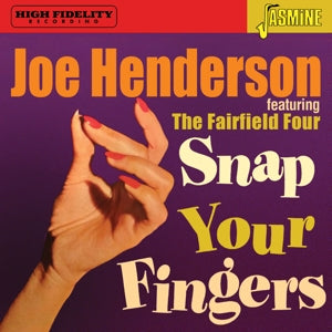 Joe Henderson – Snap Your Fingers (1CD)
