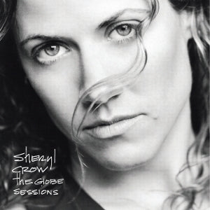 Sheryl Crow – Globe Sessions (1 CD)