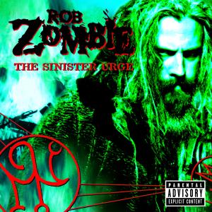 Rob Zombie – The Sinister Urge cd