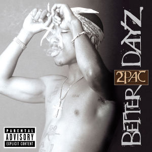 2pac – Better Dayz (2CD)