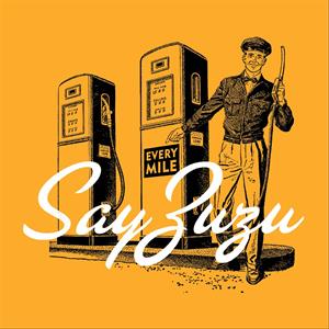Say Zuzu – Every Mile (1CD)