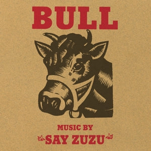 Say Zuzu – Bull (2LP, farbiges Vinyl)