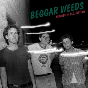 Beggar Weeds – Tragödie in der US-Geschichte (1LP Vinyl)