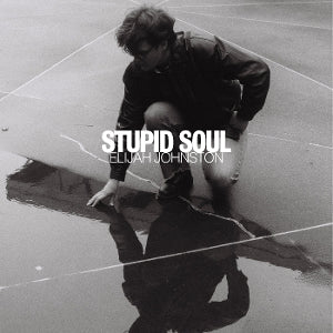 Elijah Johnston – Stupid Soul (1 CD)