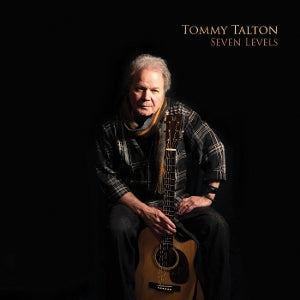 Tommy Talton – Seven Levels (1CD)