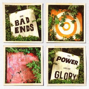 Bad Ends – Power and the Glory (1LP Vinyl)