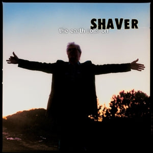 Shaver – Earth Rolls On (1LP, farbiges Vinyl)