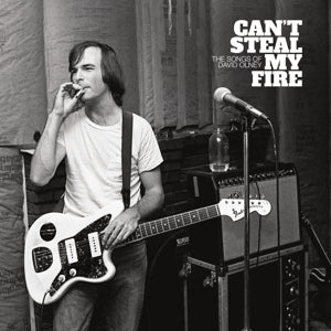 V/A – Can't Steal My Fire: the Songs of David Olney vinyl