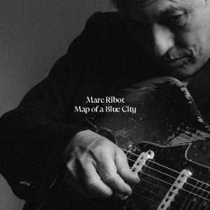 Ribot, Marc – Map of a Blue City (1LP Vinyl)