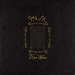 Corb Lund – Dark Horses (1LP Vinyl)