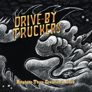 Drive-By Truckers – Brighter Than Creation's Dark vinyl