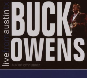 Buck Owens – Live From Austin, Tx (1 CD)