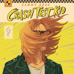 Sammy Brue – Crash Test Kid (1 CD)