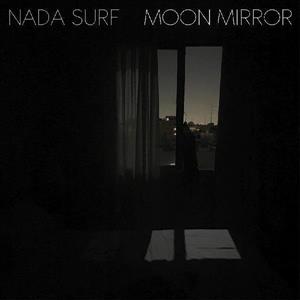 Nada Surf – Moon Mirror cd
