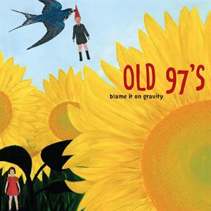 Old 97's – Blame It On Gravity (1LP, Coloured Vinyl)