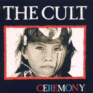 Cult – Ceremony cd