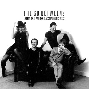 The Go-Betweens – Liberty Belle and the Black Diamond Express (1LP Vinyl)
