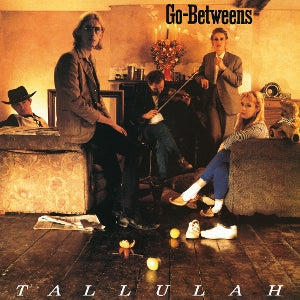 The Go-Betweens – Tallulah (1LP Vinyl)