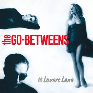 Go-Betweens – 16 Lovers Lane vinyl