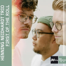 Henning Neidhardt Trio – First of the Roll | Jazzthing Next Generation Vol. cd