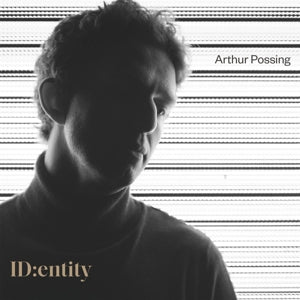 Possing, Arthur – Identity cd