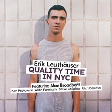 Leuthauser, Erik – Quality Time In Nyc cd