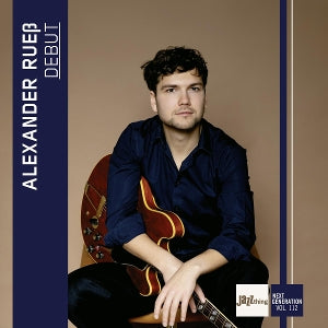 Alexander Ruess – Debüt - Jazz Thing Next Generation Vol. 112 (1CD)