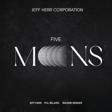 Herr, Jeff & Maxime Bender & Pol Belardi – Five Moons cd