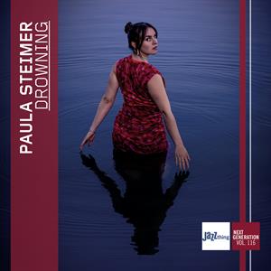 Paula Steimer – Drowning - Jazz Thing Next Generation Vol. 116 (1CD)