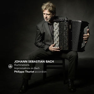 Thuriot, Philippe – Illuminations - Improvisations On Bach cd