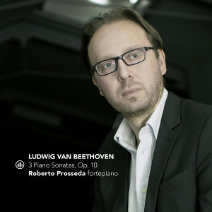 Prosseda, Roberto – Ludwig Van Beethoven: 3 Piano Sonatas Op. 10 cd