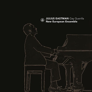 New European Ensemble – Julius Eastman: Gay Guerrilla cd