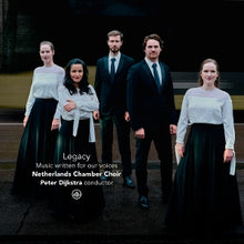 Netherlands Chamber Choir – Legacy - Music Written For Our Voices cd