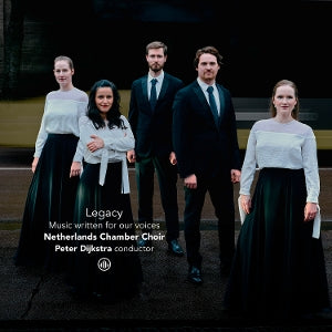 Niederländischer Kammerchor – Legacy - Music Written For Our Voices (1CD)