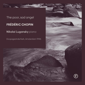 Nikolai Lugansky – The Poor, Sad Angel (1CD, Wiederveröffentlichung)