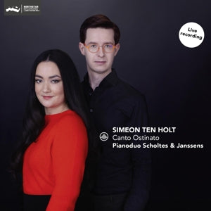 Scholtes & Janssens Pianoduo – Simeon Ten Holt: Canto Ostinato (1 CD)