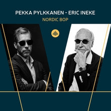 Pekka Pylkkanen & Eric Ineke – Nordic Bop cd
