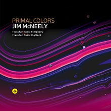 McNeely, Jim & Frankfurt Radio Symphony & Frankfurt Radio Big Band – Primal Colors cd