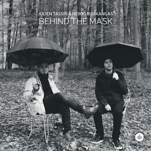 Julien Tassin & Heikki Ruokangas – Behind the Mask (1 CD)