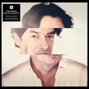 Yuri Honing Acoustic Quartet – This is Not David Bowie (1LP Vinyl)