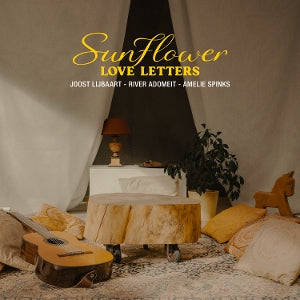 Lijbaart, Joost & River Adomeit & Amelie Spinks – Sunflower - Love Letters (1LP Vinyl)