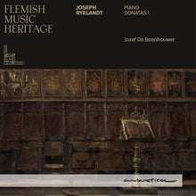Beenhouwer, Jozef De – Flemish Music Heritage: Ryelandt I cd